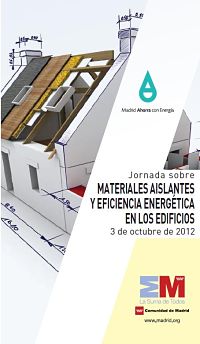 Jornada sobre Materiales Aislantes y Eficiencia Energética en los Edificios